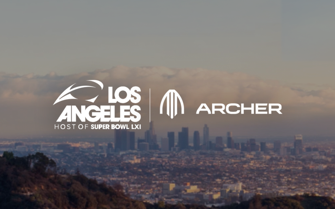 Archer Named Exclusive Air Taxi Partner For The Los Angeles Sports & Entertainment Commission, Will Serve As Official Los Angeles World Cup 2026 Host City Supporter And Official Partner For The Super Bowl LXI Host Committee